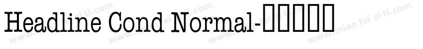 Headline Cond Normal字体转换